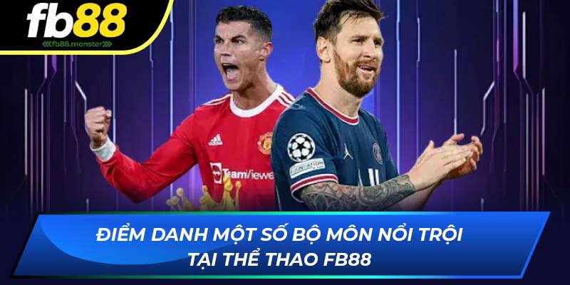 Thể Thao FB88: Tỷ Lệ Cược Cao, Sảnh Chơi Uy Tín Số 1 Châu Á Điểm danh một số bộ môn nổi trội tại thể thao online FB88