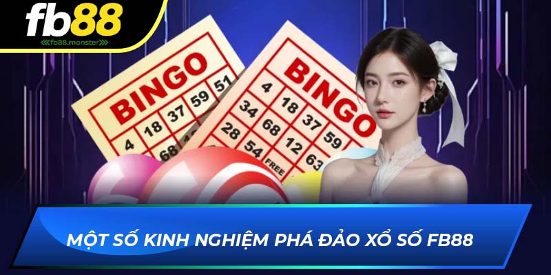 Xổ Số FB88: Khám Phá Sảnh Chơi Với Tỷ Lệ Ăn Tiền Khủng Một số kinh nghiệm phá đảo xổ số trực tuyến FB88